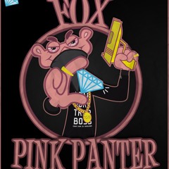FOX -01- Pink Panter (prod. By Unik)