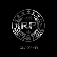 Robot Junkie Paradise - Olvida Dormir (Ft. Tino El Pinguino)