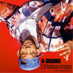 Upside Down (#TBTMusicSeries Free download)