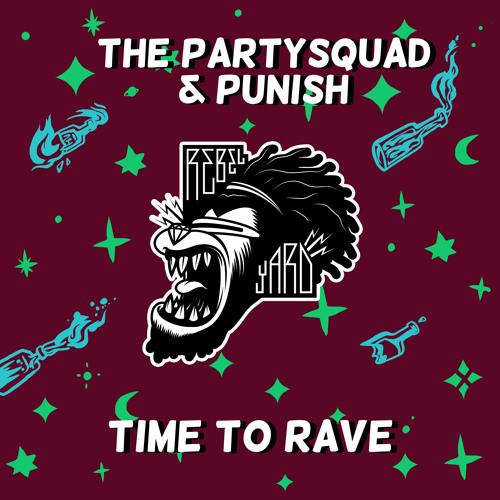The Partysquad & Punish - Time To Rave (Original Mix)