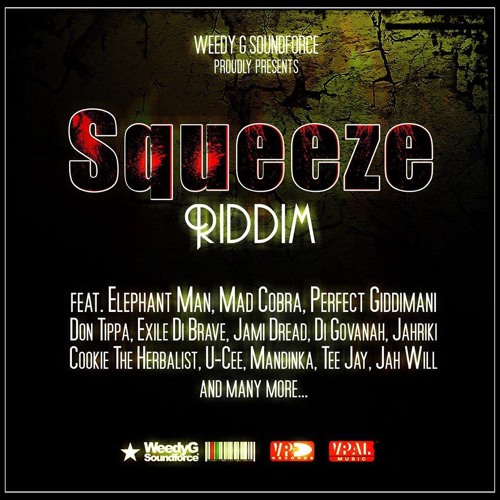Ruffneck - Dancehall Full Up - Squeeze Riddim [Weedy G Soundforce 2015]