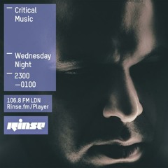 Critical Sound | Rinse FM | Kasra | 01.04.2015