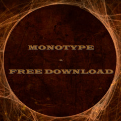 Monotype - The Way VIP (FREE In Desc)
