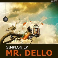 Mr Dello - Simplon  ( Analog Mastered )