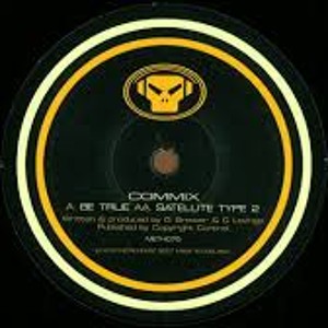 Commix - Be True