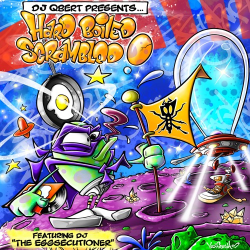 PREMIERE: DJ QBert Presents: "Hard Boiled Scrambled" ft. DJ "The Eggsecutioner"
