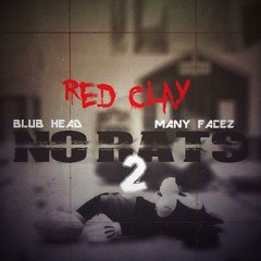 No Rats 2- BULB head x Many Facez #REDCLAY  collab with 8 year old
