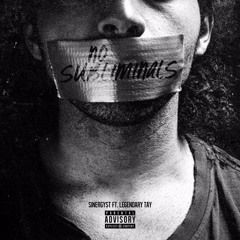 Sinergyst Ft. Legendary Tay - No Subliminals