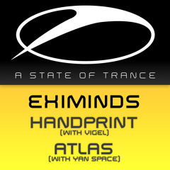 Eximinds & Yan Space - Atlas [A State Of Trance Episode 707] [OUT NOW!]