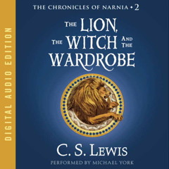 THE LION, THE WITCH AND THE WARDROBE by C. S. Lewis