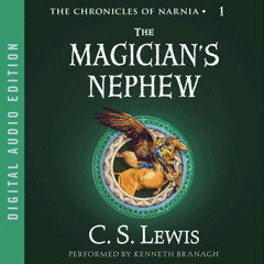THE MAGICIAN'S NEPHEW by C. S. Lewis