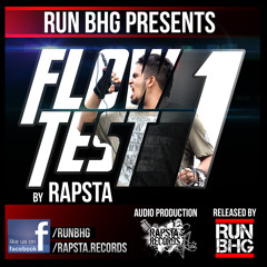 RUN BHG presents FLOW TEST-1 by RAPSTA