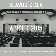 Zizek - April 01 2015