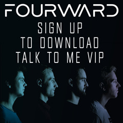 Fourward - Talk to me VIP (Free Download)
