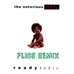 Notorious B.I.G. - Machine gun funk (Flics remix)