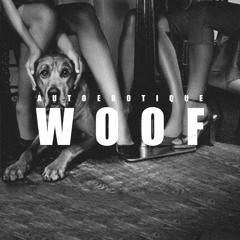 Woof [FREE DOWNLOAD]