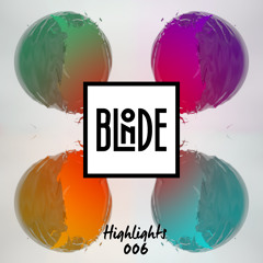 Blonde - Highlights Vol. 006