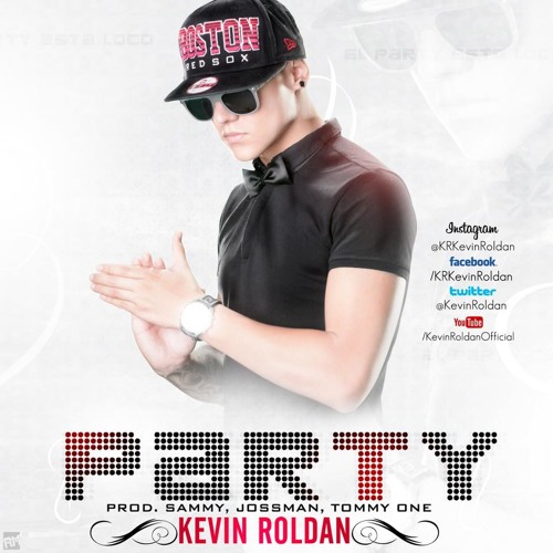 Party - Kevin Roldan