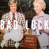 Bad Luck