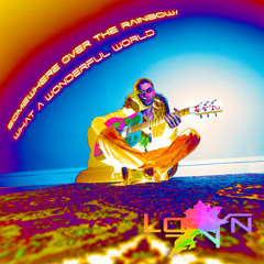 Somewhere Over the Rainbow/What a Wonderful World