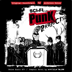 Anderson Noise - Sci-Fi Punk Projects