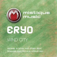 Eryo - Wind City (Domased Electronica Remix) CUT
