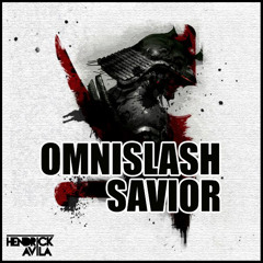 Omnislash Savior (Hendrick Avila Mashup) - KSHMR vs Bassjackers