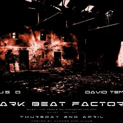 Dark Beat Factory #099 - Sinus O & David Temessi