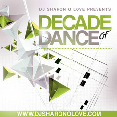 Decade Of Dance Sharon O Love