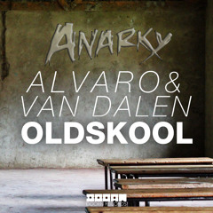 Alvaro & Van Dalen - Oldskool (Muztach & Strada Bootleg) [Click Buy for Free Download]