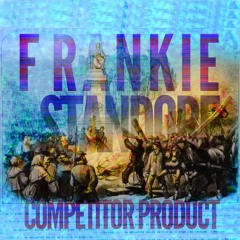 They Would Never Speak Of Frankie Standorf