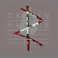 Calvin Harris (feat. Ayah Marar) - Thinking About You (REJAK'D Bootleg)