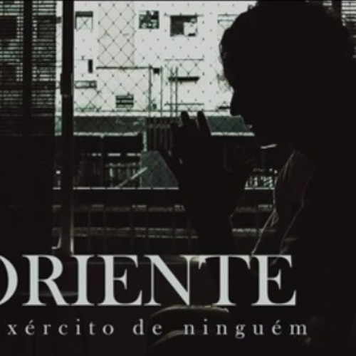 ORIENTE - O EXÉRCITO DE NINGUÉM