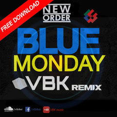 NEW ORDER - Blue Monday (VBK Remix) Click "Buy" for FREE DOWNLOAD!!!