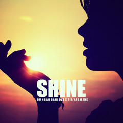 Shine Ft. Tia Yasmine