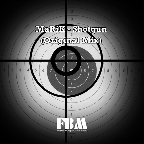 Marik Shotgun Original Mix free background music no 
