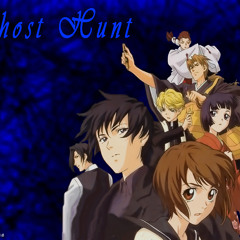 Ghost Hunt - Opening