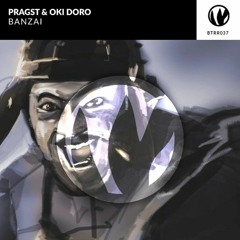 PRAGST & OKI DORO - BANZAI