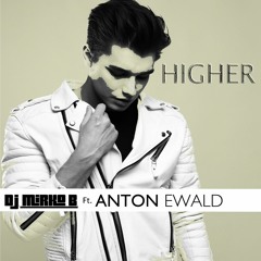 D.J. MIRKO B. ft. ANTON EWALD -HIGHER- (Preview) 2015