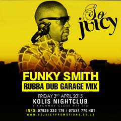 So Juicy Funky Xpress Smith - Old Skool Garage Mix