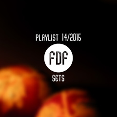 FDF - Playlist 14/2015 (Sets)