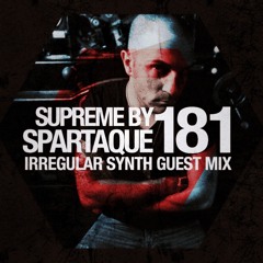 Supreme 181 with Irregular Synth