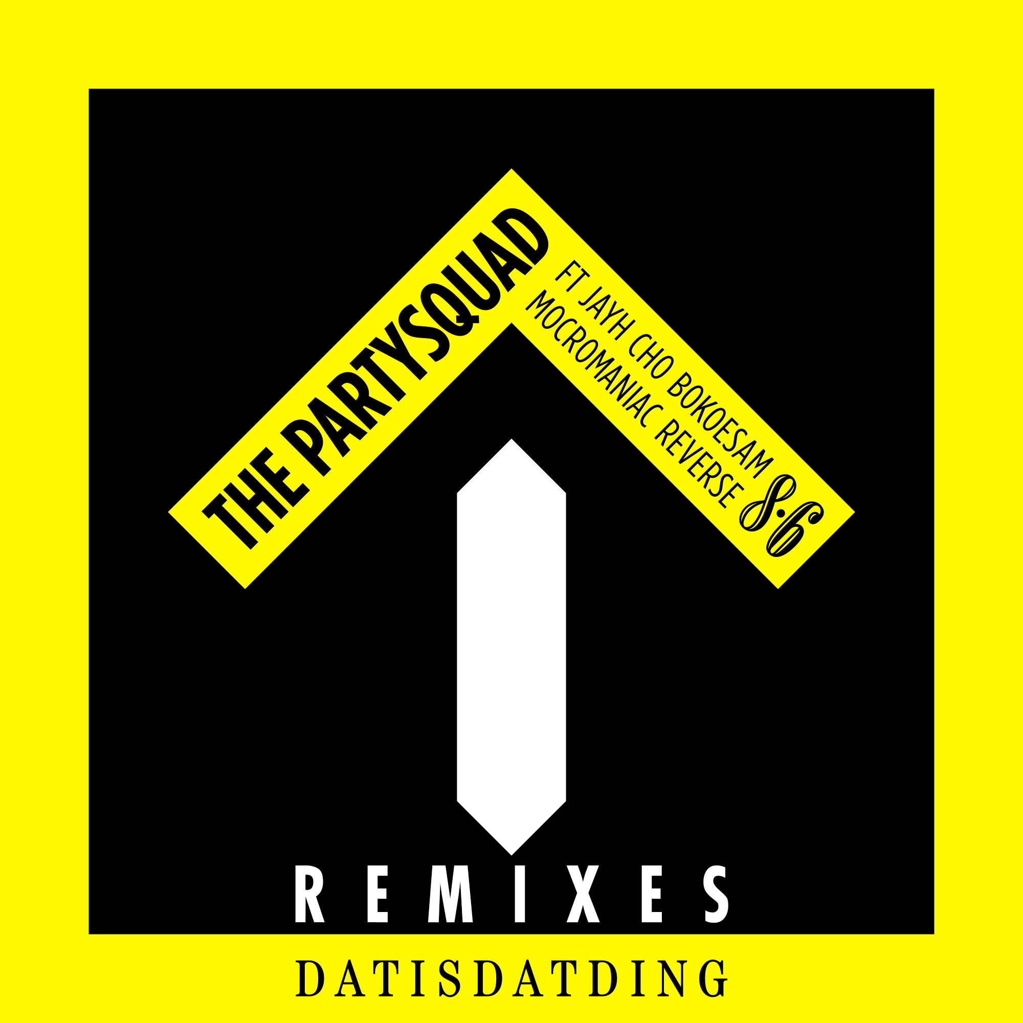 The Partysquad - Dat Is Dat Ding (Dabutes Remix)