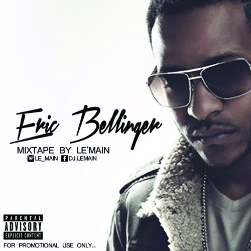 DJ Le Main - Eric Bellinger (Mini Mixtape)