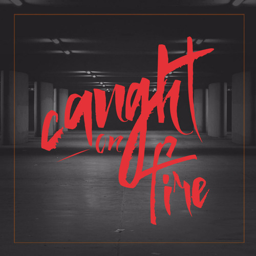 Stream Caught On Fire ( FREE DOWNLOAD ) by CSSL Listen online for