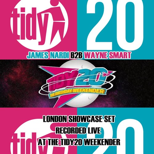 James Nardi B2B Wayne Smart Recorded LIVE @ TIDY WKR 20 (Friday Night)