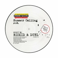 Summer Calling 008. by Rizkid & Duel