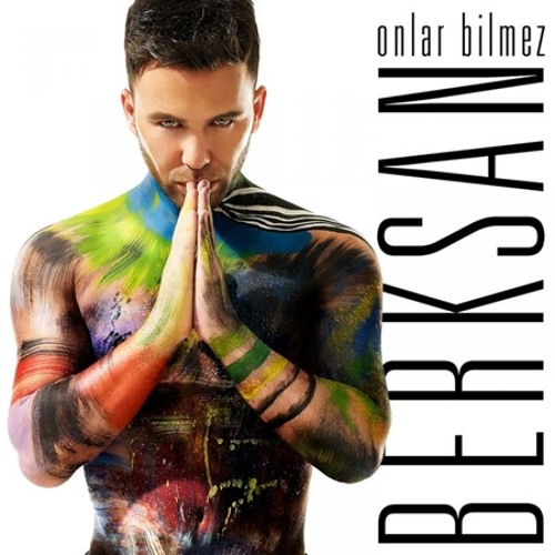 Berksan - Onlar Bilmez 2015
