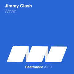 Jimmy Clash - Winnin' (Original Mix)