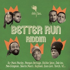 Better Run Riddim Mix By DJLass Angel Vibes
